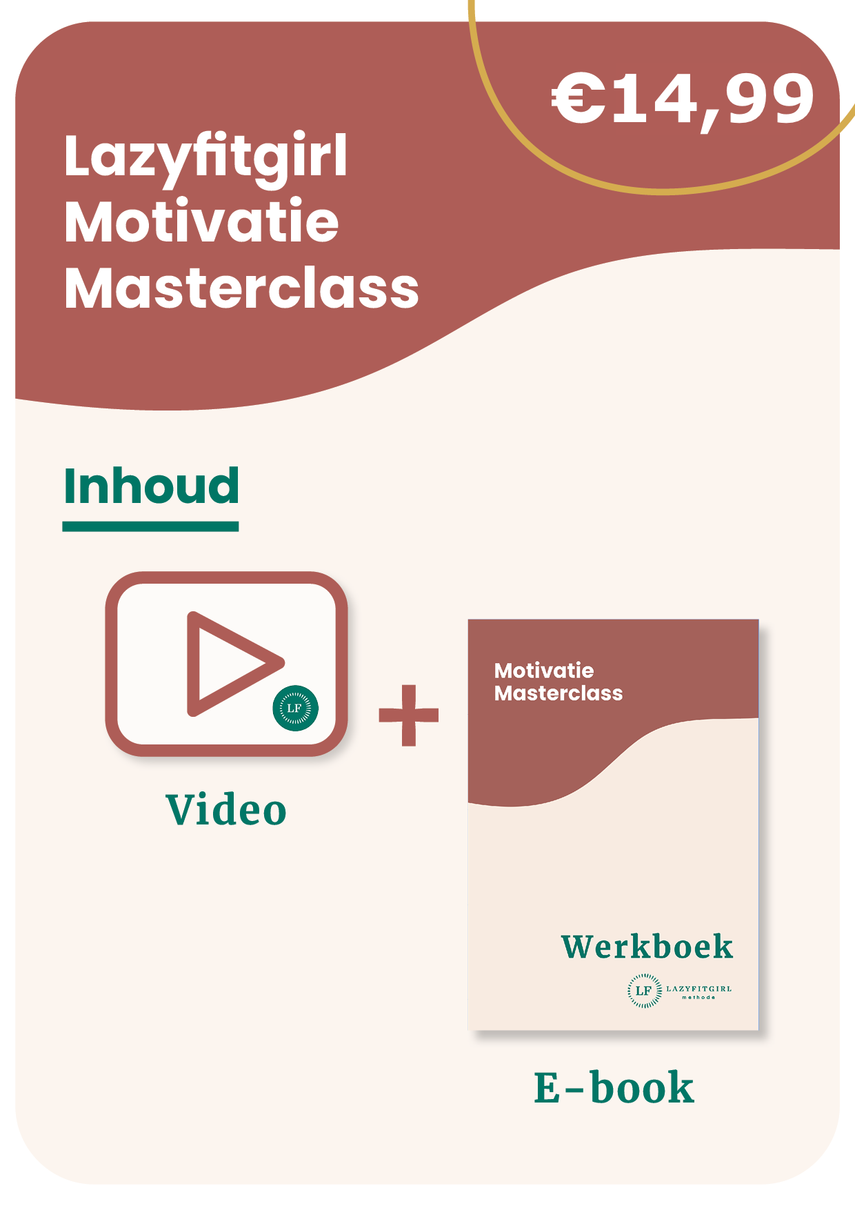 Lazyfitgirl Motivatie Masterclass - video & werkboek